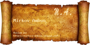 Mirkov Ambos névjegykártya